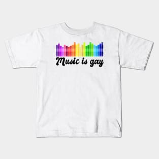 Music is Gay Kids T-Shirt